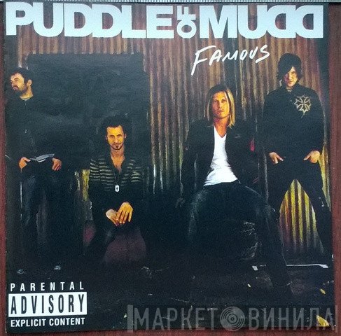 Puddle Of Mudd  - Famous