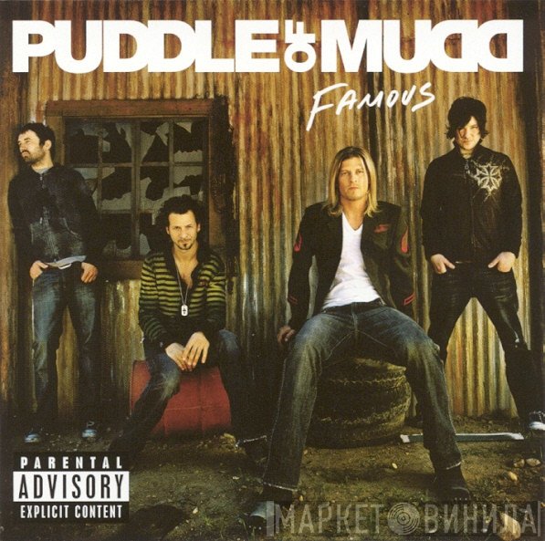 Puddle Of Mudd  - Famous