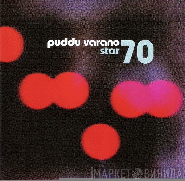 Puddu Varano  - Star 70