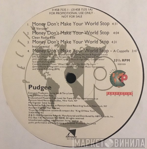 Pudgee Tha Phat Bastard - Money Don't Make Your World Stop