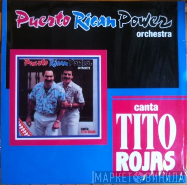 Puerto Rican Power  - Canta Tito Rojas