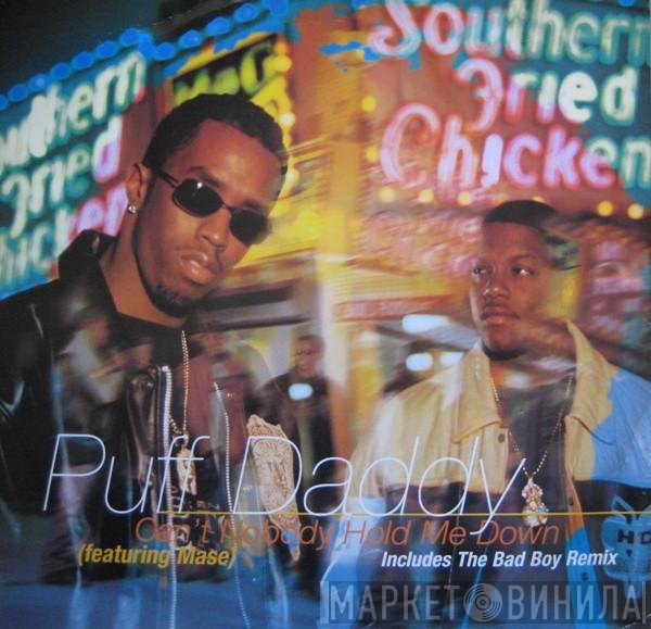 Puff Daddy - Can't Nobody Hold Me Down