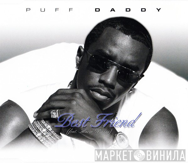 Puff Daddy Feat. Mario Winans  - Best Friend