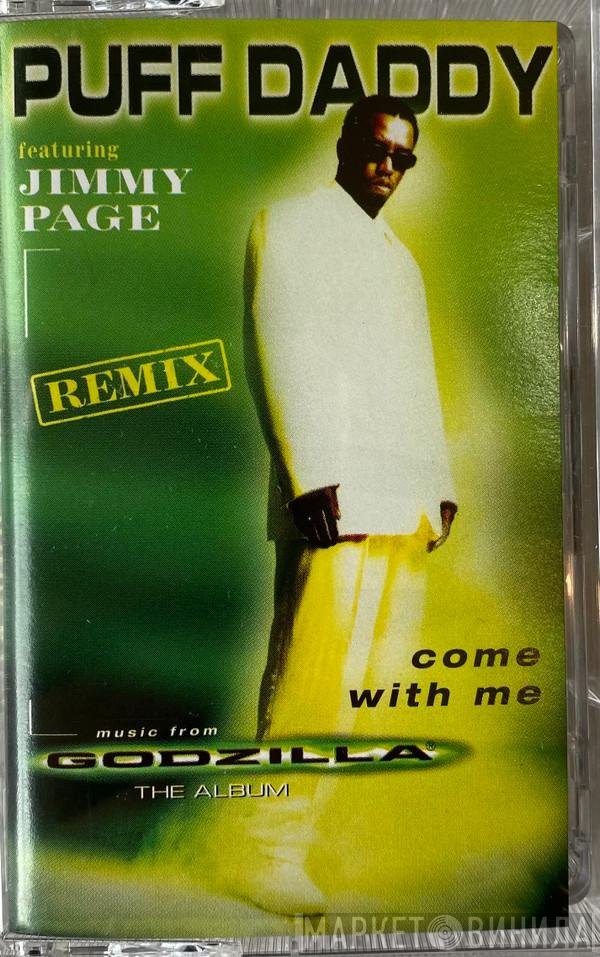 Puff Daddy Featuring Jimmy Page  - Come With Me