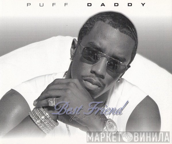 Puff Daddy, Mario Winans - Best Friend
