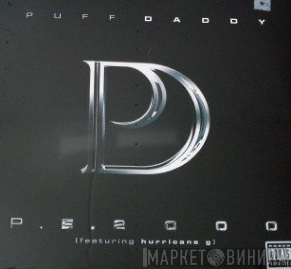 Puff Daddy  - P. E. 2000