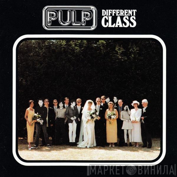 Pulp  - Different Class