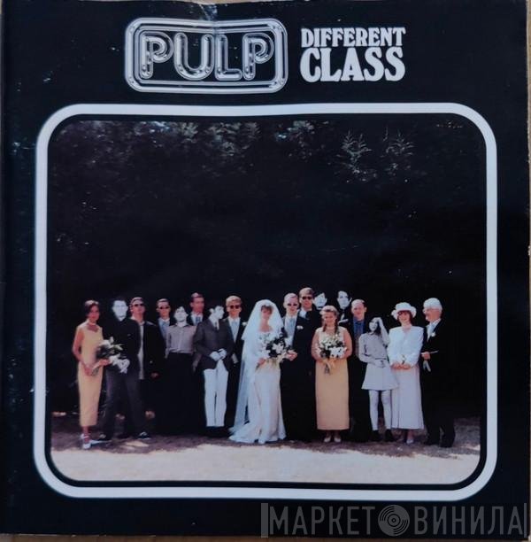 Pulp  - Different Class