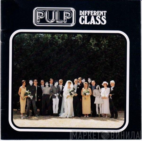 Pulp  - Different Class