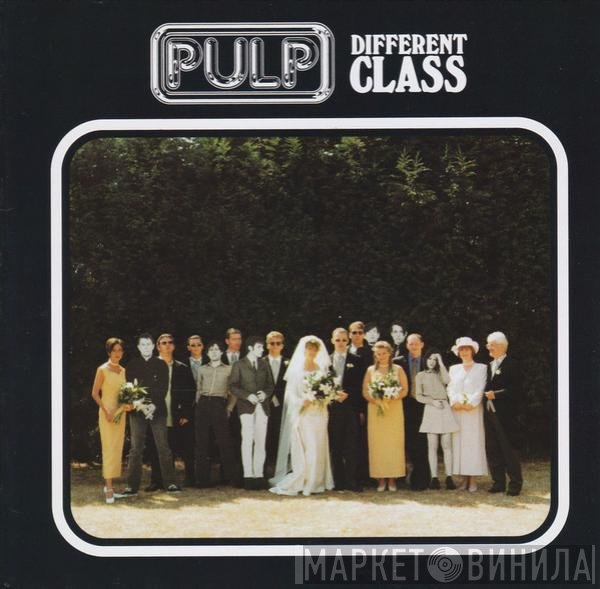 Pulp  - Different Class
