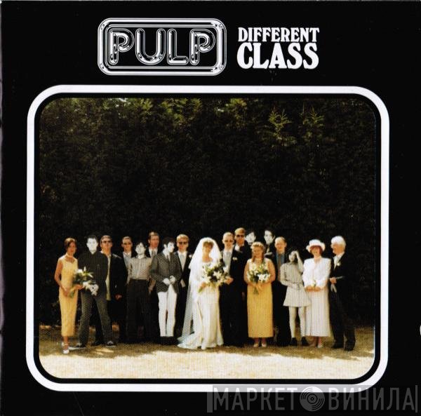 Pulp  - Different Class