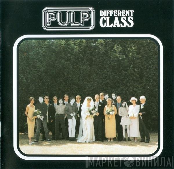 Pulp  - Different Class