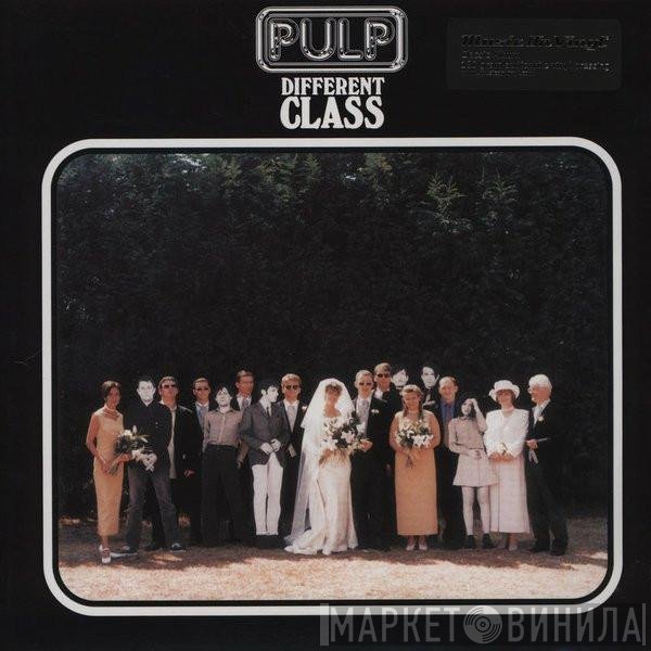 Pulp  - Different Class
