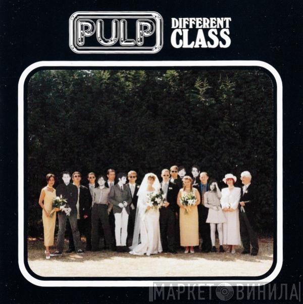 Pulp  - Different Class