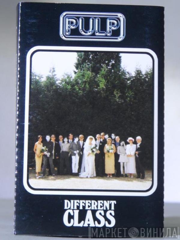 Pulp  - Different Class