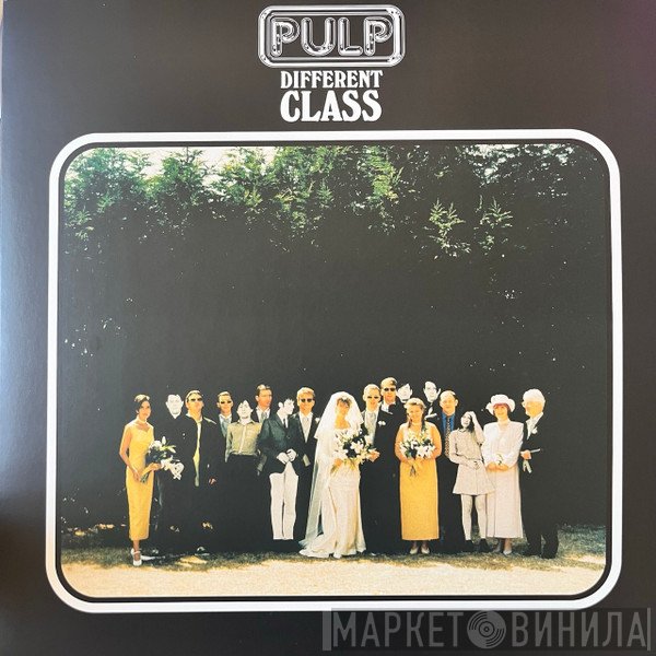 Pulp - Different Class