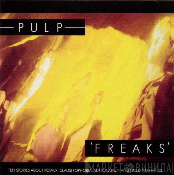 Pulp  - Freaks
