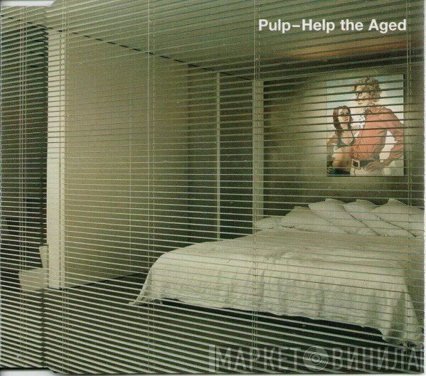 Pulp - Help The Aged