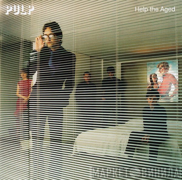 Pulp - Help The Aged