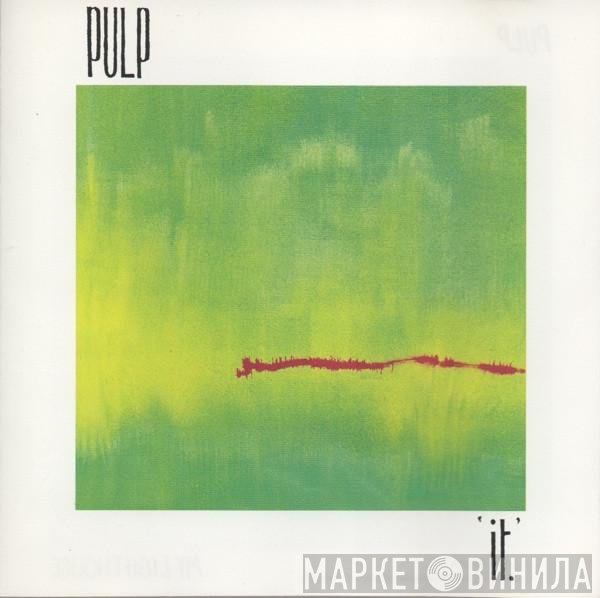 Pulp  - It