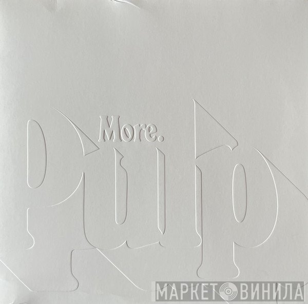 Pulp - More.