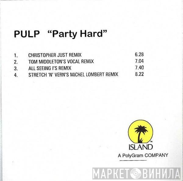 Pulp  - Party Hard