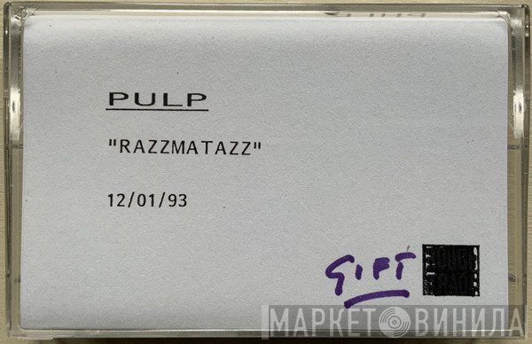 Pulp  - Razzmatazz