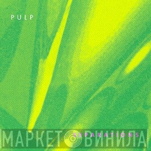 Pulp  - Separations