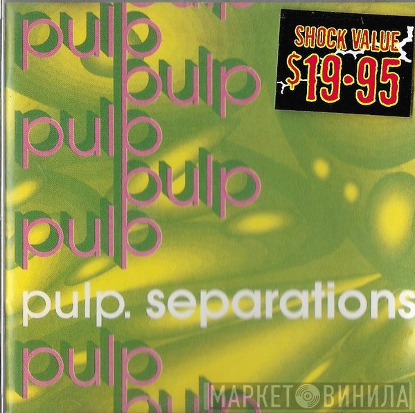 Pulp  - Separations