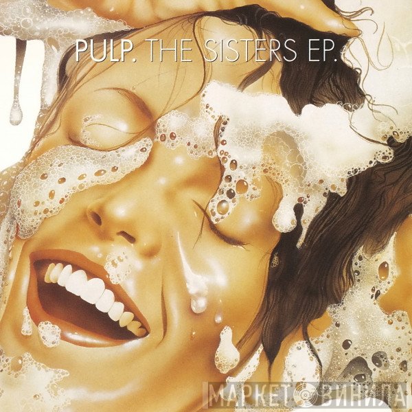 Pulp - The Sisters E.P.