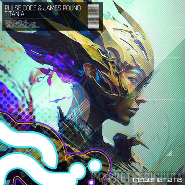 Pulse Code  & James Pound  - Titania