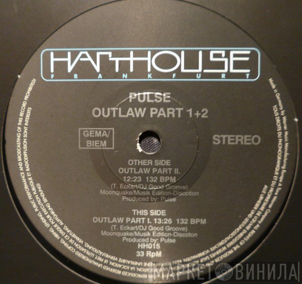 Pulse - Outlaw Part 1+2