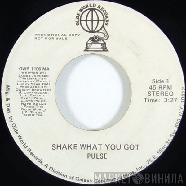 Pulse  - Shake What You Got