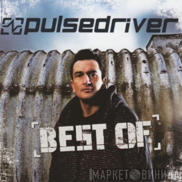 Pulsedriver  - Best Of