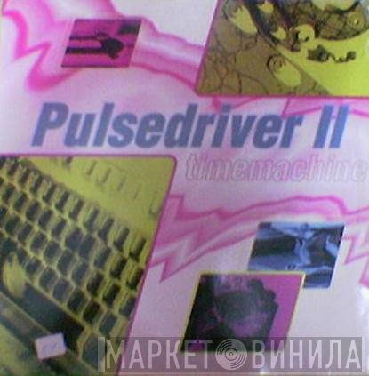 Pulsedriver  - Timemachine