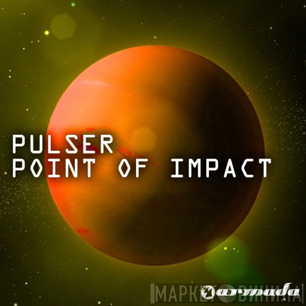 Pulser  - Point Of Impact