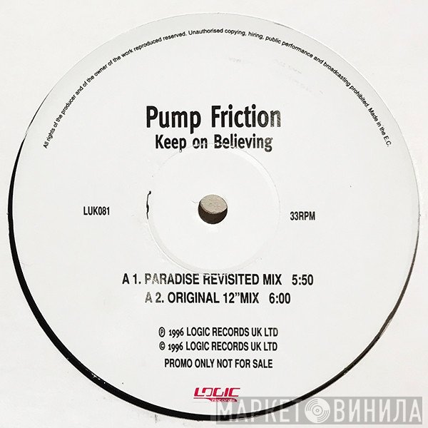 Pump Friction - Keep On Believing