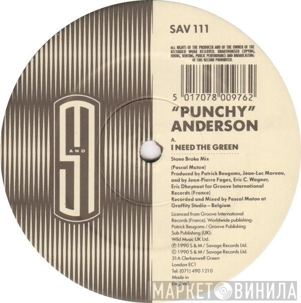 Punchy Anderson - I Need The Green