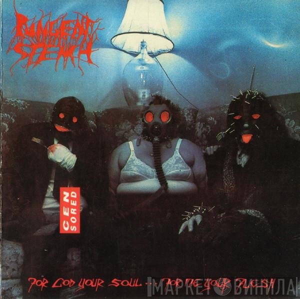 Pungent Stench - For God Your Soul ... For Me Your Flesh