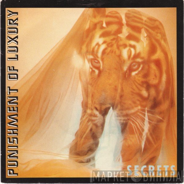 Punishment Of Luxury  - Secrets