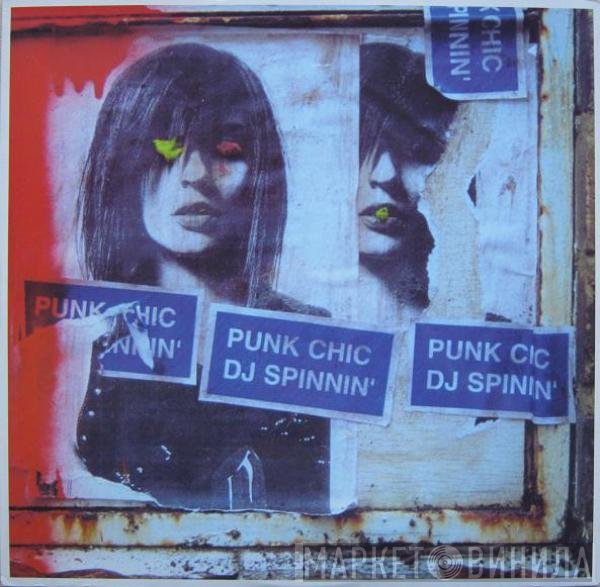 Punk Chic - DJ Spinnin'