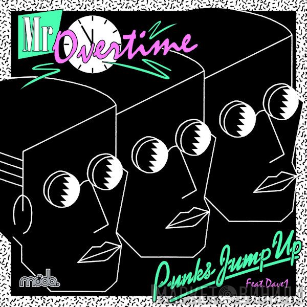 Punks Jump Up Featuring Dave One  - Mr Overtime