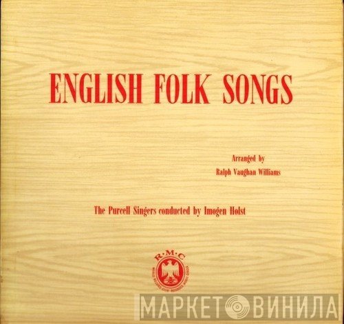 Purcell Singers - English Folk Songs