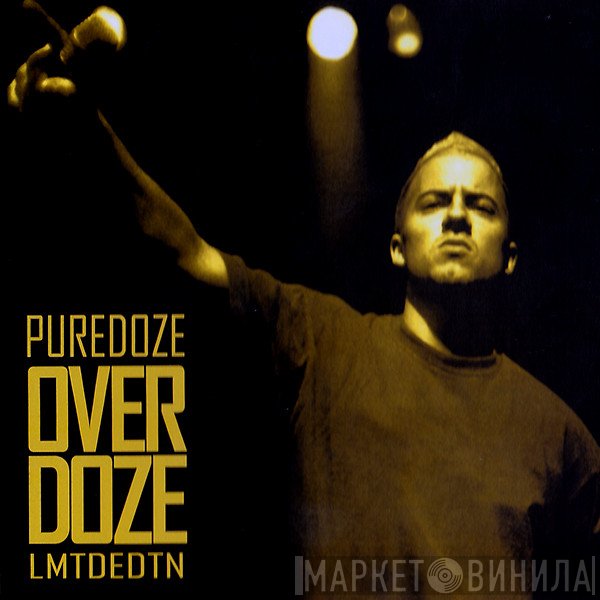 Pure Doze  - Overdoze