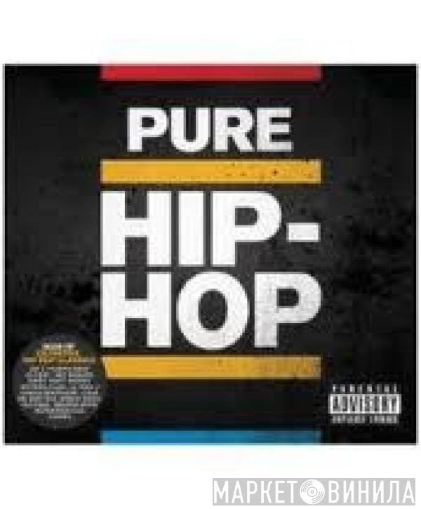  - Pure Hip-Hop