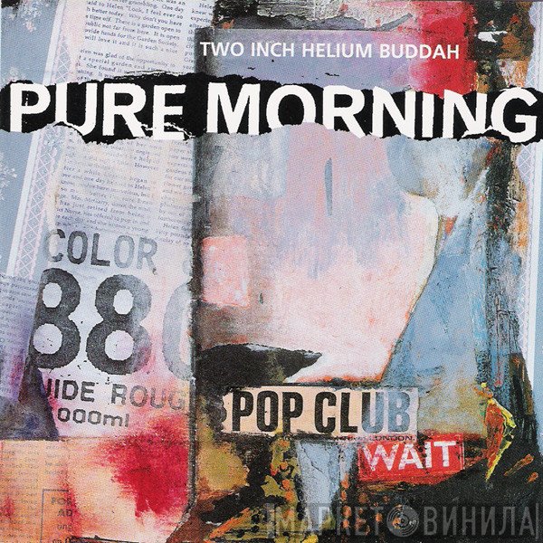 Pure Morning - Two Inch Helium Buddah