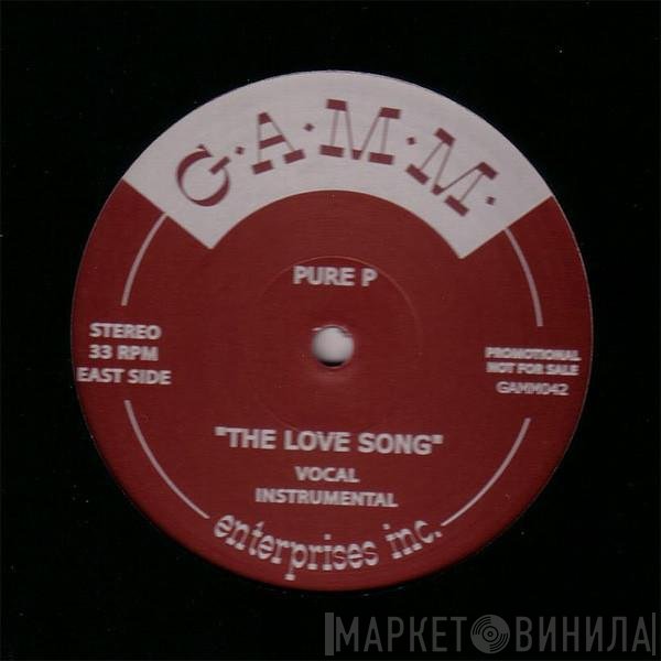 Pure P - The Love Song / 5 On It