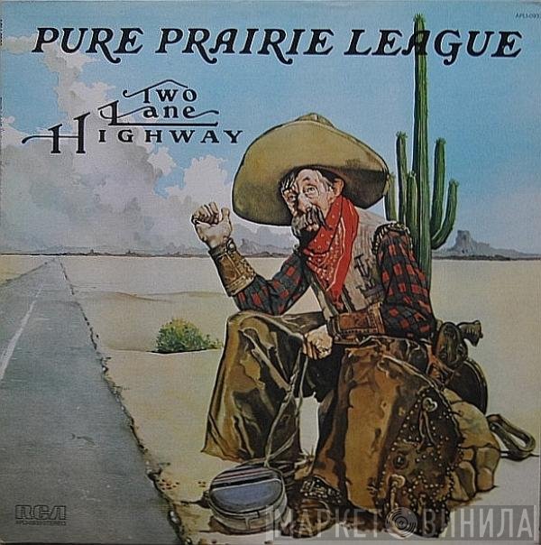Pure Prairie League  - Two Lane Highway