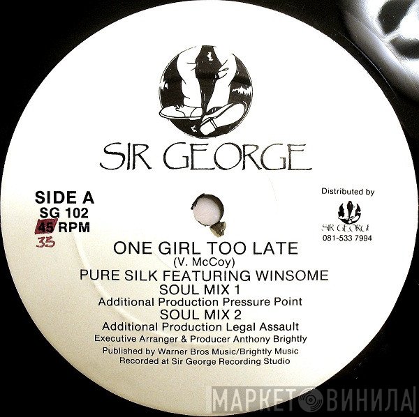 Pure Silk, Winsome - One Girl Too Late