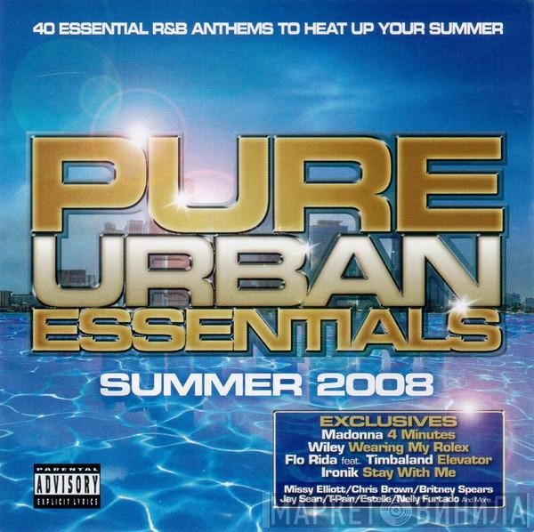  - Pure Urban Essentials Summer 2008